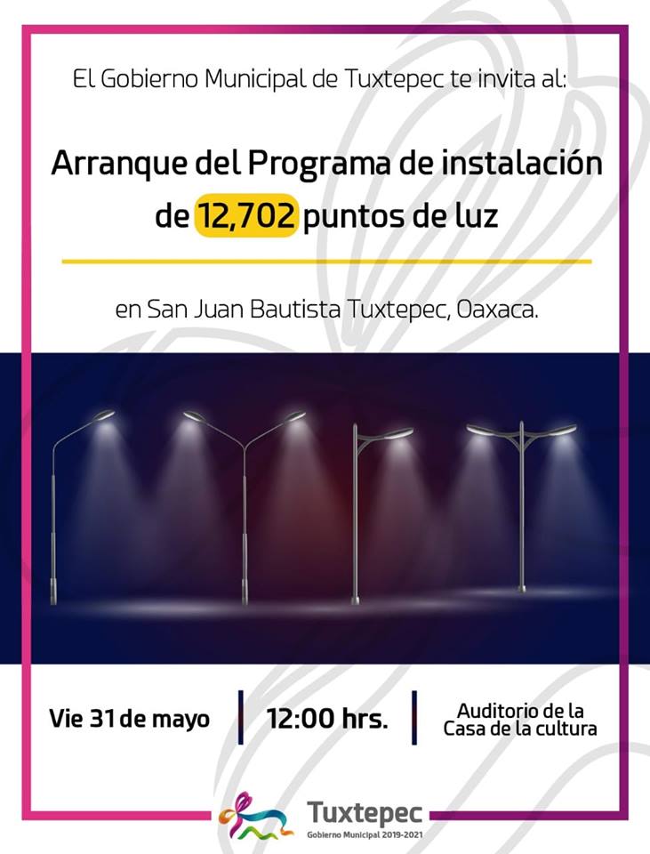 Anunció Gobierno de Tuxtepec sistema millonario de iluminación…..sin revelar costo total y unitario