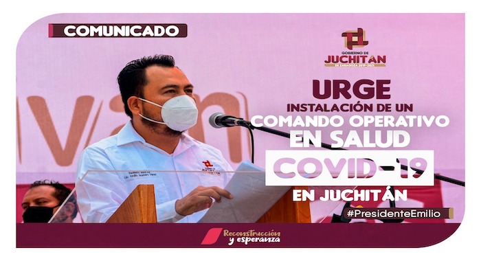 Urge instalación de un Comando Operativo en salud COVID-19, en Juchitán: Emilio Montero